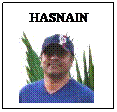 Text Box: HASNAIN

