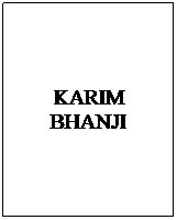 Text Box: KARIM BHANJI
