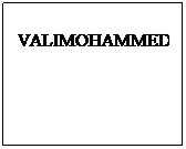 Text Box: VALIMOHAMMED
 

